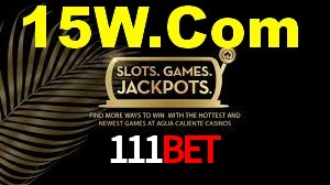 111Bet: Jogos de Caça-Níqueis-Altas Recompensas, Roleta-Velocidade, Blackjack-Desafios Máximos